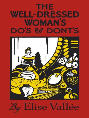 cover image of The Well-Dressed Woman's Do's and Dont's